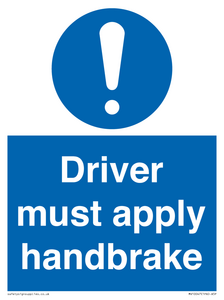 Driver must apply handbrake